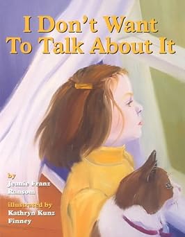 I don’t want to talk about it book